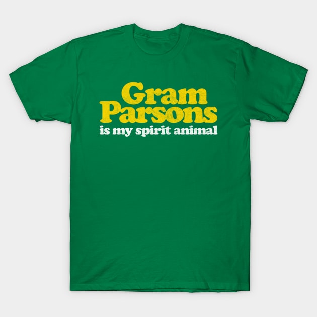 Gram Parsons Is My Spirit Animal / Retro Faded Style T-Shirt by DankFutura